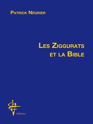 cover image of Les ziggurats et la Bible